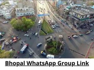 Bhopal WhatsApp Group Link